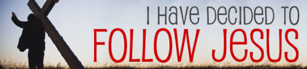 I Have Decided | I Have Decided To Follow Jesus by Pastor Jerry W. Doss Image